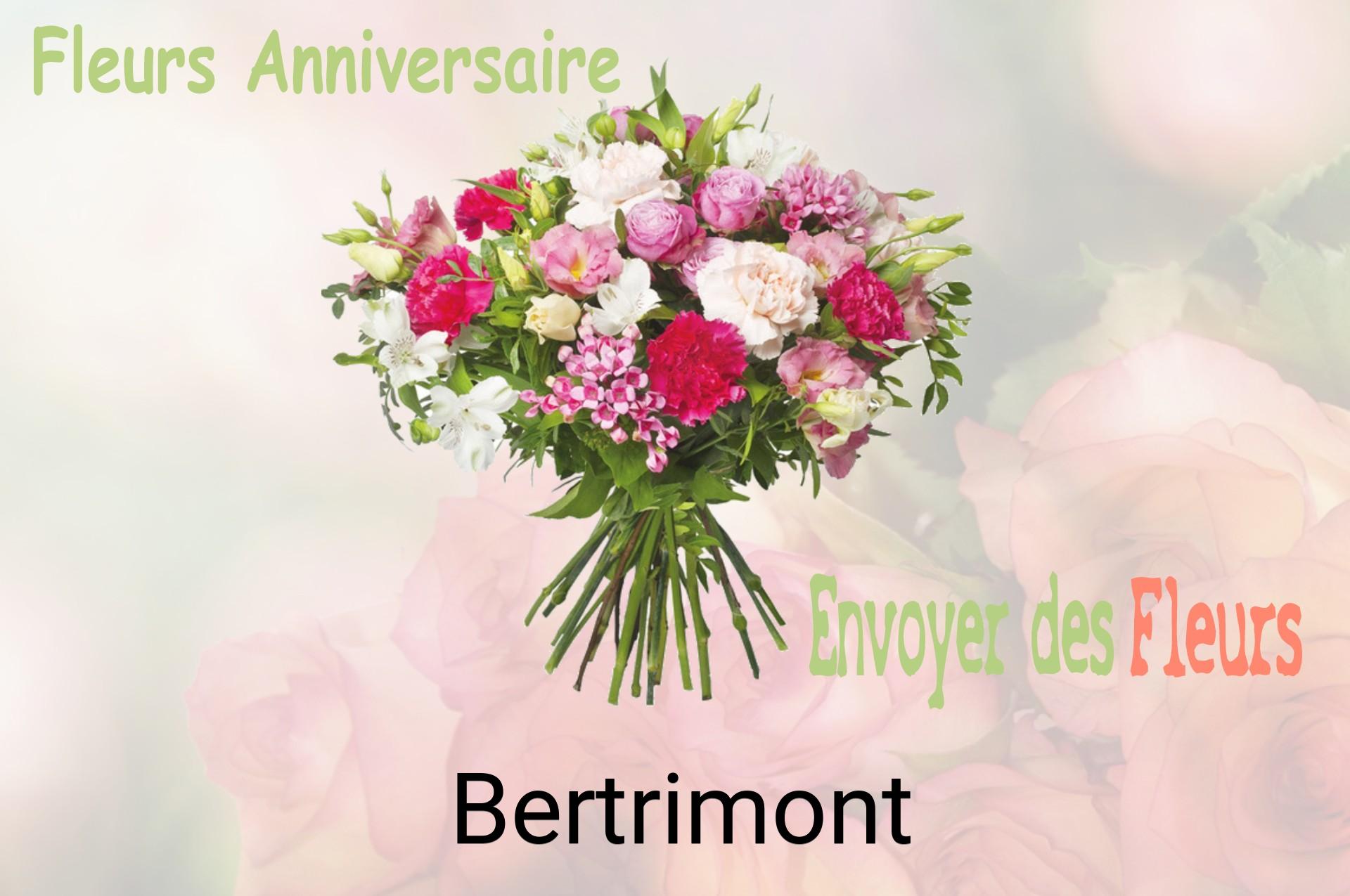 Bouquet de fleurs d’anniversaire livré à Bertrimont