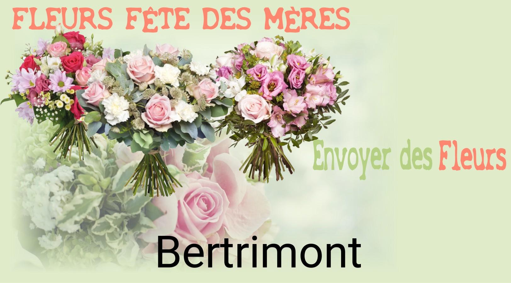 Bouquet de Fête des Mères livré à Bertrimont